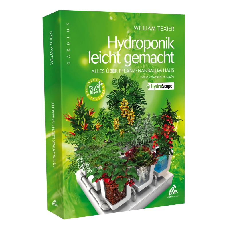 HYDROPONIK LEICHT GEMACHT, ALLES ÜBER PFLANZENANBAU IM HAUS